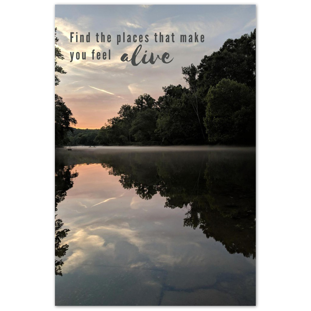 Caney Fork River with quote "Find the places that make you feel alive"