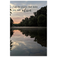 Load image into Gallery viewer, Caney Fork River with quote &quot;Find the places that make you feel alive&quot;
