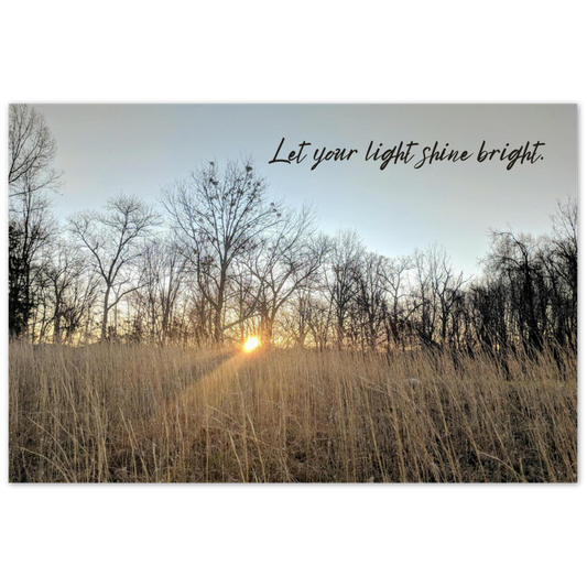 a Winter sunrise over a field outside Ensor Sink Natural Area in Cookeville, Tennessee with quote "let your light shine bright"