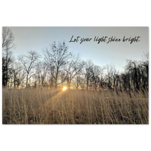 Load image into Gallery viewer, a Winter sunrise over a field outside Ensor Sink Natural Area in Cookeville, Tennessee with quote &quot;let your light shine bright&quot;
